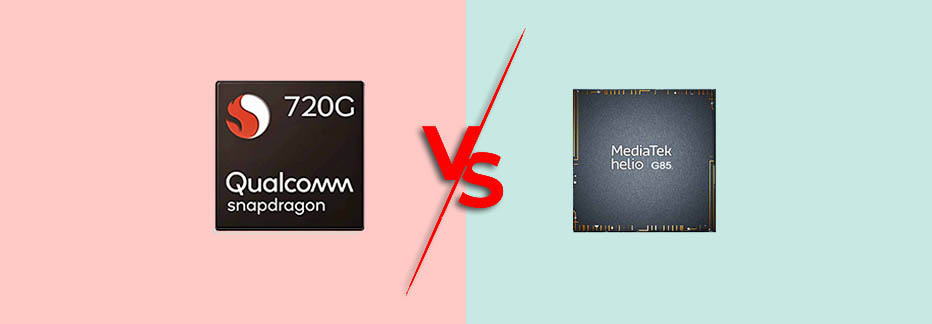 MediaTek Helio G85 vs Qualcomm Snapdragon 720G Specification