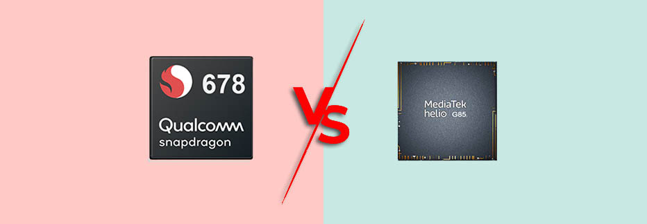 Qualcomm Snapdragon 678 vs Helio G85 Specification Comparison