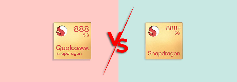 Qualcomm Snapdragon 888 Vs Snapdragon 888 Plus Comparison