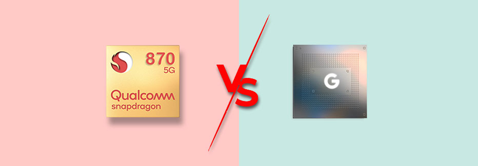 Qualcomm Snapdragon 870 Vs Google Tensor Specification Comparison