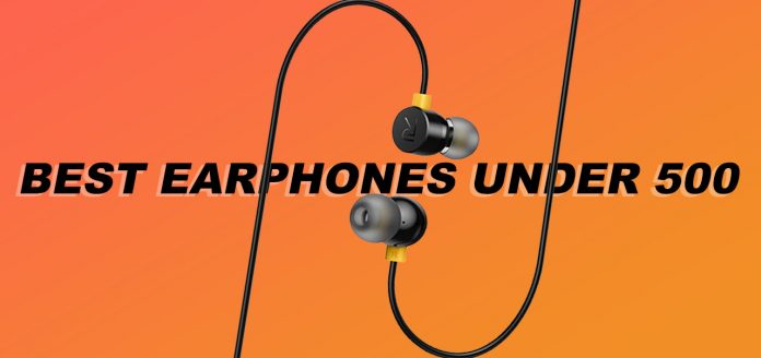 Top 10 Best Earphones Under 500 In India