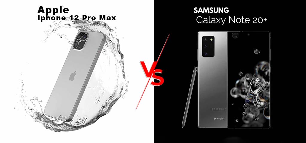 Apple iPhone 12 Pro Max vs Samsung Galaxy Note 20 Plus