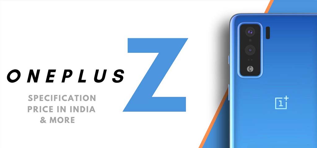 OnePlus Z Specification
