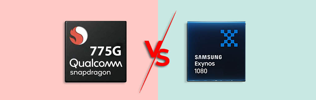 Qualcomm Snapdragon 775G vs Exynos 1080 Specification Comparison | Exynos 1080 vs Snapdragon 775G